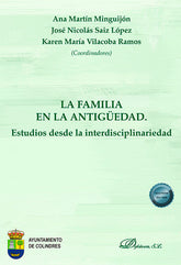 FAMILIA EN ANTIGUEDAD ESTUDIOS DESDE INTERDISCIPLINARIEDAD - 9788410701069